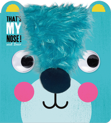 That's My Nose! said Bear (Board Book)