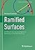 Ramified Surfaces: On Branc...