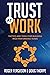 Trust at Work by Roger Ferguson