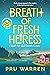 Breath of Fresh Heiress: Not Your Typical Romantic Comedy (Surprise Heiress Series Book 1)