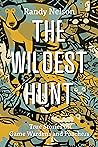 The Wildest Hunt:...