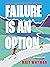 Failure is an Option: On the trail of the world's toughest mountain race