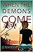 When The Demons Come