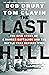 The Last Hill: The Epic Story of a Ranger Battalion and the Battle That Defined WWII