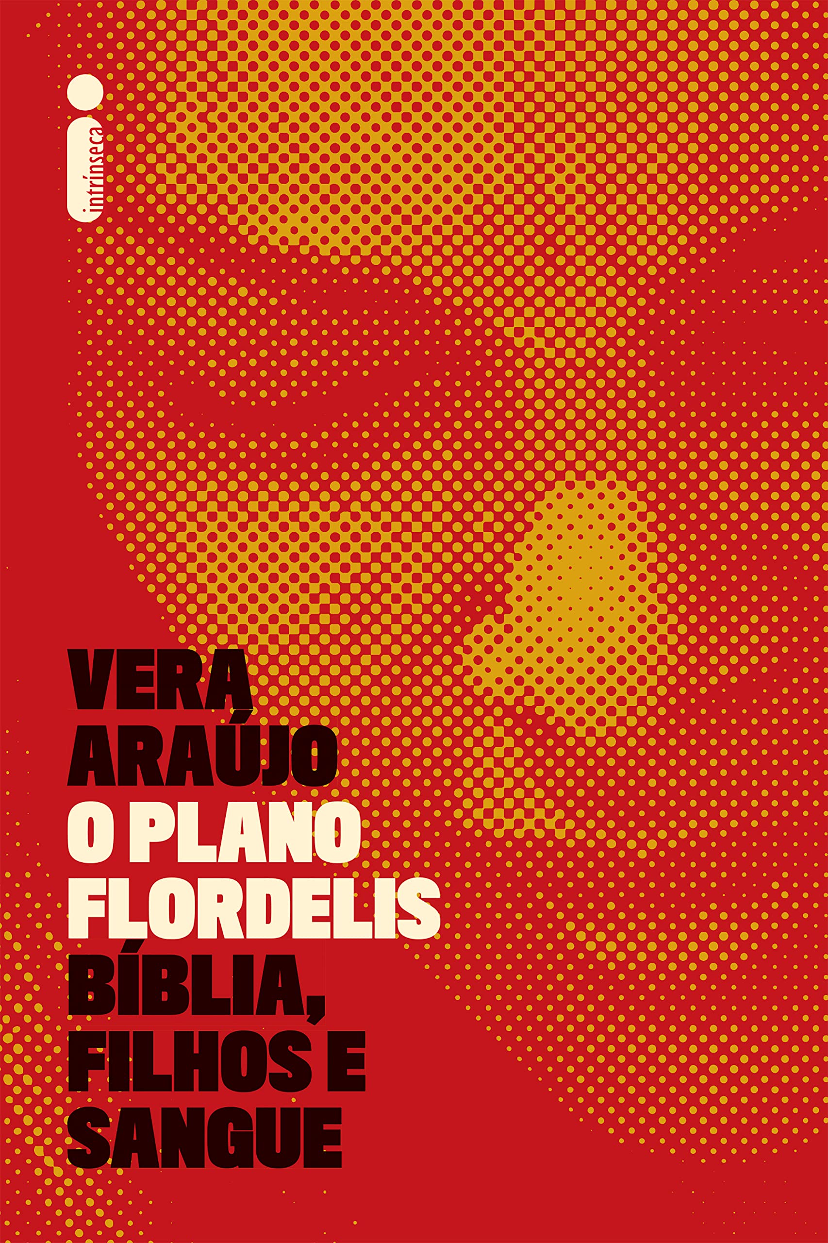 O plano Flordelis: Bíblia, filhos e sangue (Portuguese Edition)