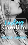 Finding Caroline