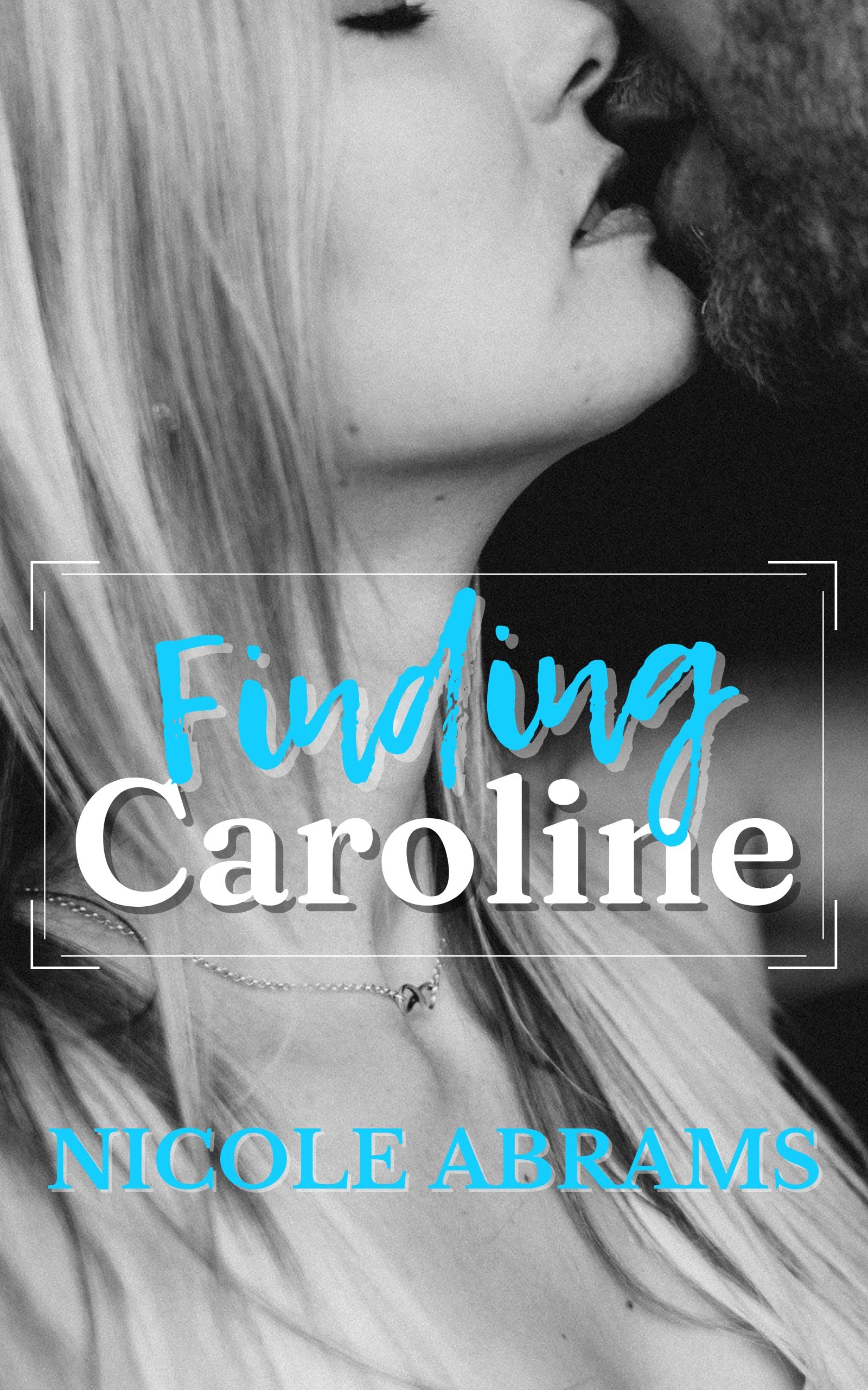 Finding Caroline (Coming Home Series)