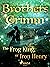 The Frog King, or Iron Henry (Grimm's Fairy Tales #1)