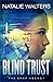 Blind Trust (The SNAP Agency Book #3)