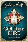 Gold und Ehre