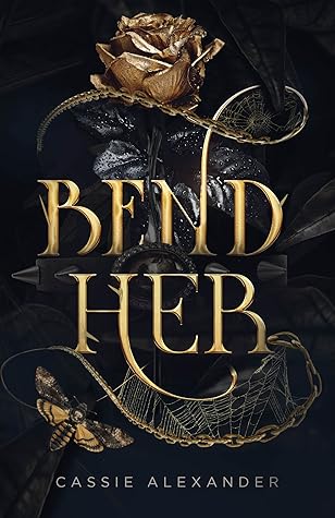 Bend Her (The Transformation Trilogy, #1)
