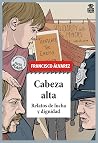 Cabeza alta: Rela...