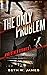 The Only Problem: and Other Stories