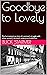 Goodbye to Lovely by Buck Starmer Goodbye to Lovely by Buck Starmer