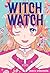 Witch Watch, vol. 1: el regreso de la bruja