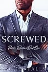 Screwed (Preston Brothers, #1)