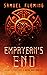 Empyrean's End: A Modern Sword and Sorcery Serial (A Battleaxe and a Metal Arm Book 20)