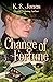 Change of Fortune
