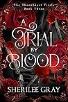 A Trial by Blood