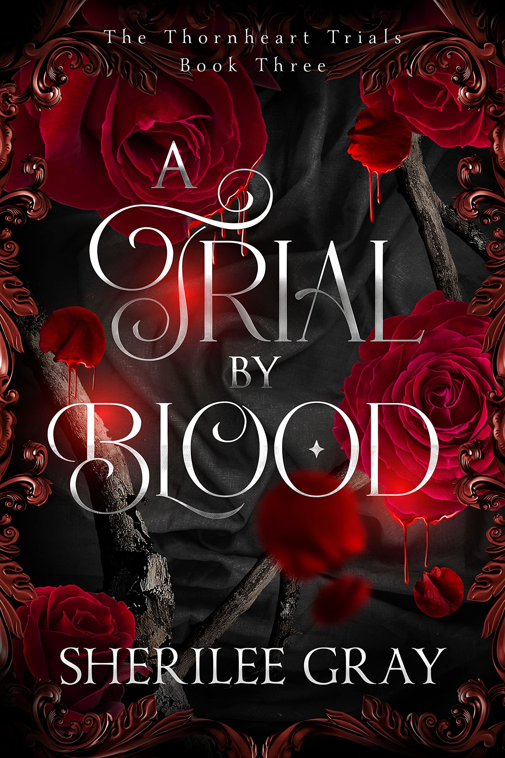 A Trial by Blood (The Thornheart Trials, #3)