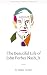 The Beautiful Life of John Forbes Nash, Jr. by Jørgen Veisdal