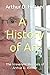A History of Art: The Irrev...