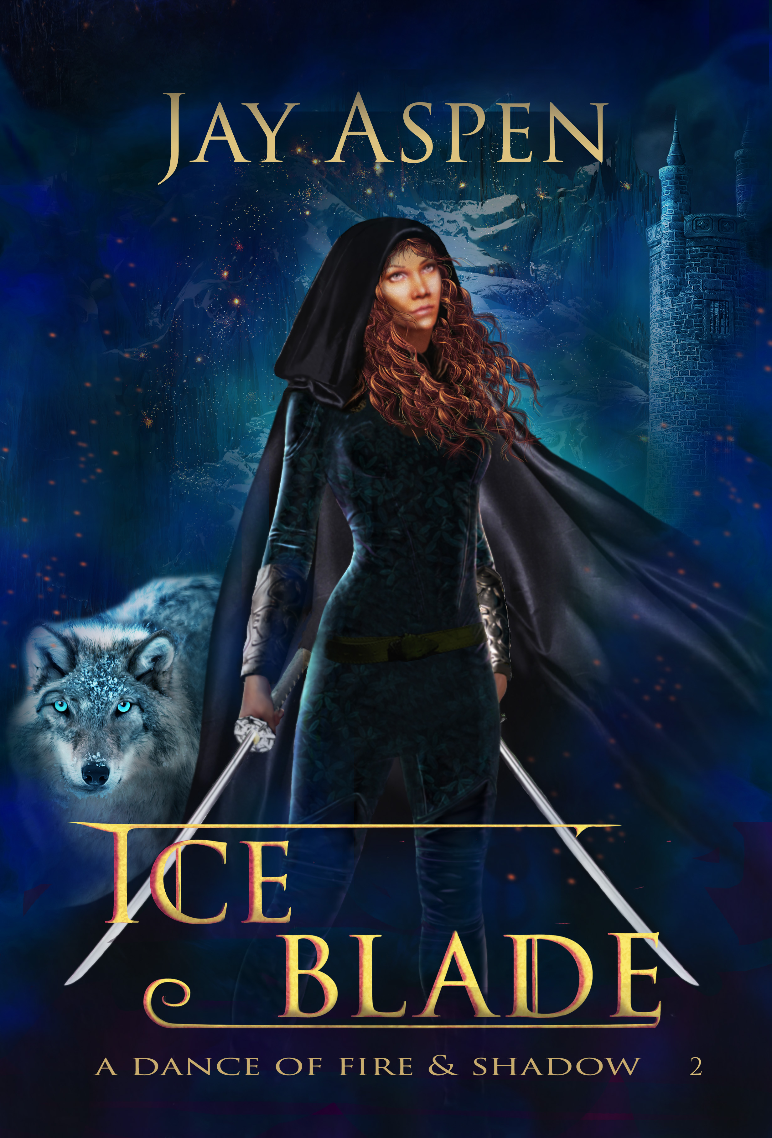 Iceblade (A Dance of Fire and Shadow #2)