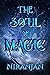The Soul of Magic by Niranjan K.
