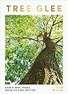 Tree Glee: How an...