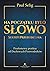 Na poczÄtku byĹo sĹowo. Sek...