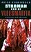 Stroman van de vleesmaffia by Peter Vermeersch