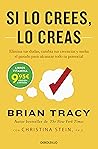 Si lo crees, lo c...