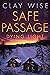 Safe Passage: Dying Light (Safe Passage: EMP Survival in a Powerless World Book 3)