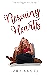 Rescuing Hearts (The Healing Hearts, #1)