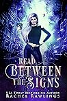 Read Between the Signs : A Slow Burn Urban Fantasy Romance (Mixed Signals Book 2)