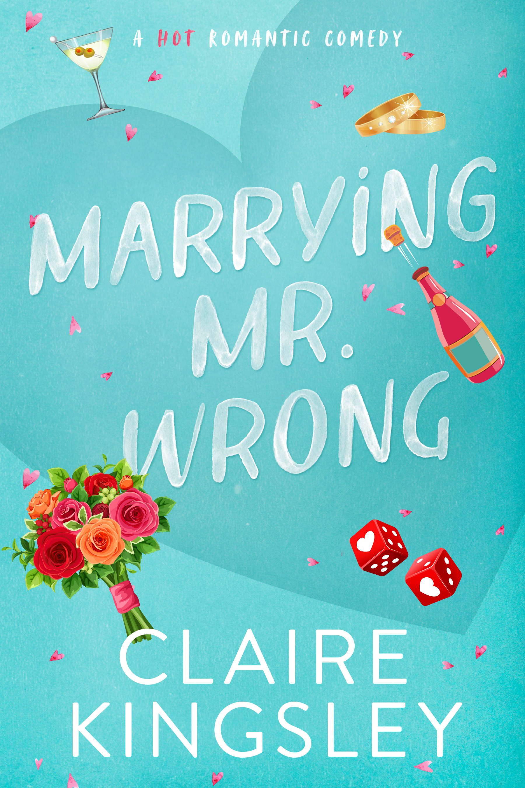 Marrying Mr. Wrong (Dirty Martini Running Club, #3)