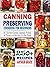 Canning and Preserving Cookbook for Beginners: Over 250+ of the best canned, jammed, pickled & preserved recipes in one book
