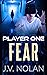 Player One: FEAR (1 of 3) (...