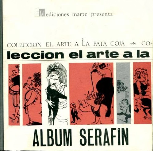Colección el arte a la pata coja: Álbum Serafín (Colección el arte a la pata coja, #2)