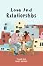 Love and Relationships: Rea...
