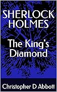 SHERLOCK HOLMES The King's Diamond
