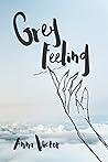 Grey Feeling