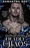 Deadly Chaos