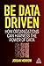 Be Data Driven: How Organiz...