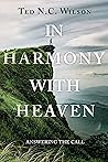 In Harmony with Heaven: Answering the Call