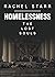 Homelessness: The Lost Souls