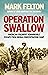 Operation Swallow: American Soldiers’ Remarkable Escape From Berga Concentration Camp