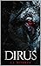 Dirus (The Predation Series Book 1)