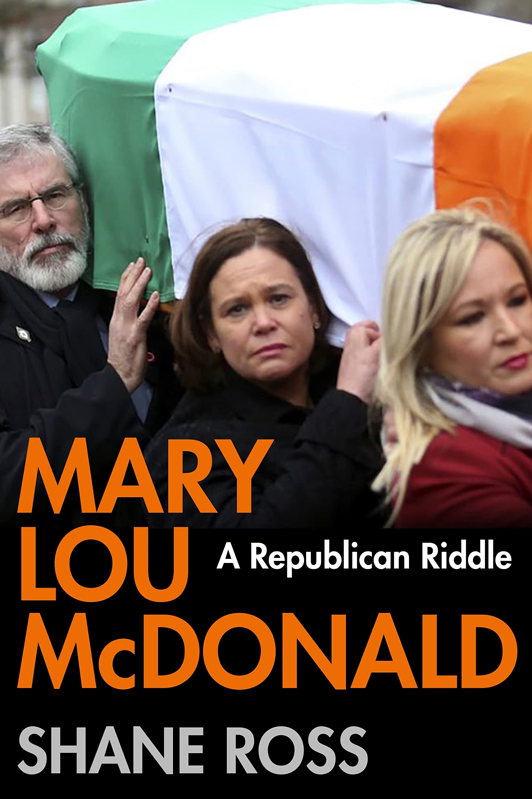 Mary Lou McDonald: A Republican Riddle (Kindle Edition)