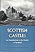 Scottish Castles: An Introd...